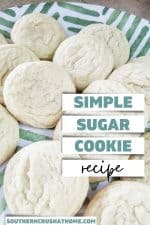 Simple Sugar Cookie Recipe for Beginners - Southern Crush at Home