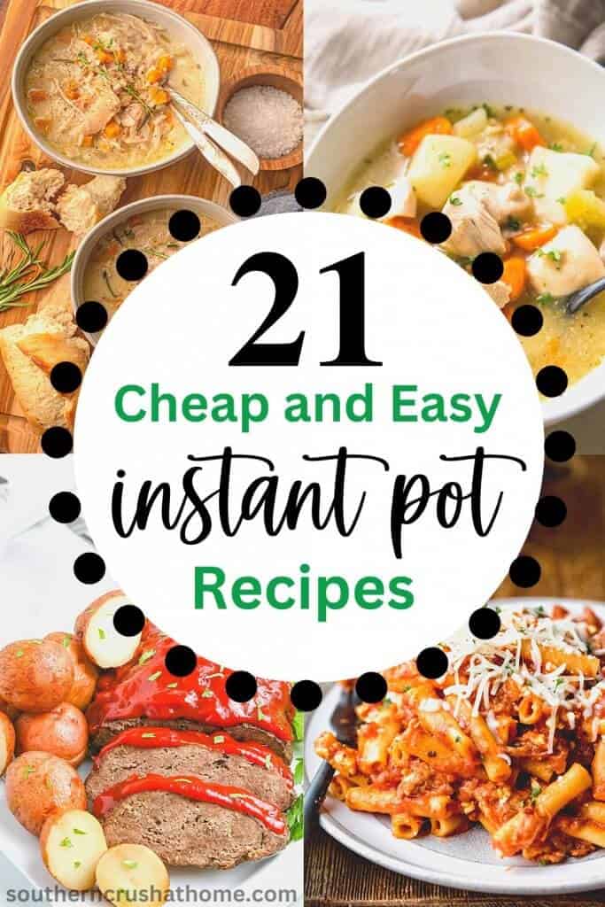 25 Cheap Instant Pot Meals Under $10 • Sarah Blooms