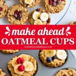 Oatmeal Cups Make Ahead Breakfast Idea