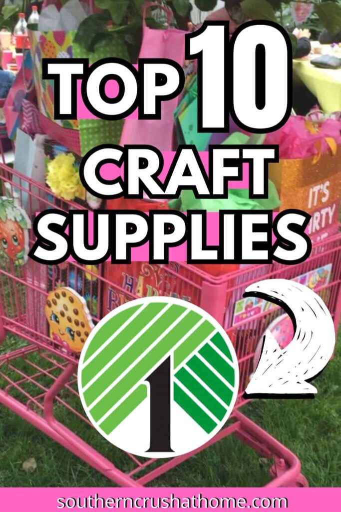 top 10 dollar tree craft supplies pin 